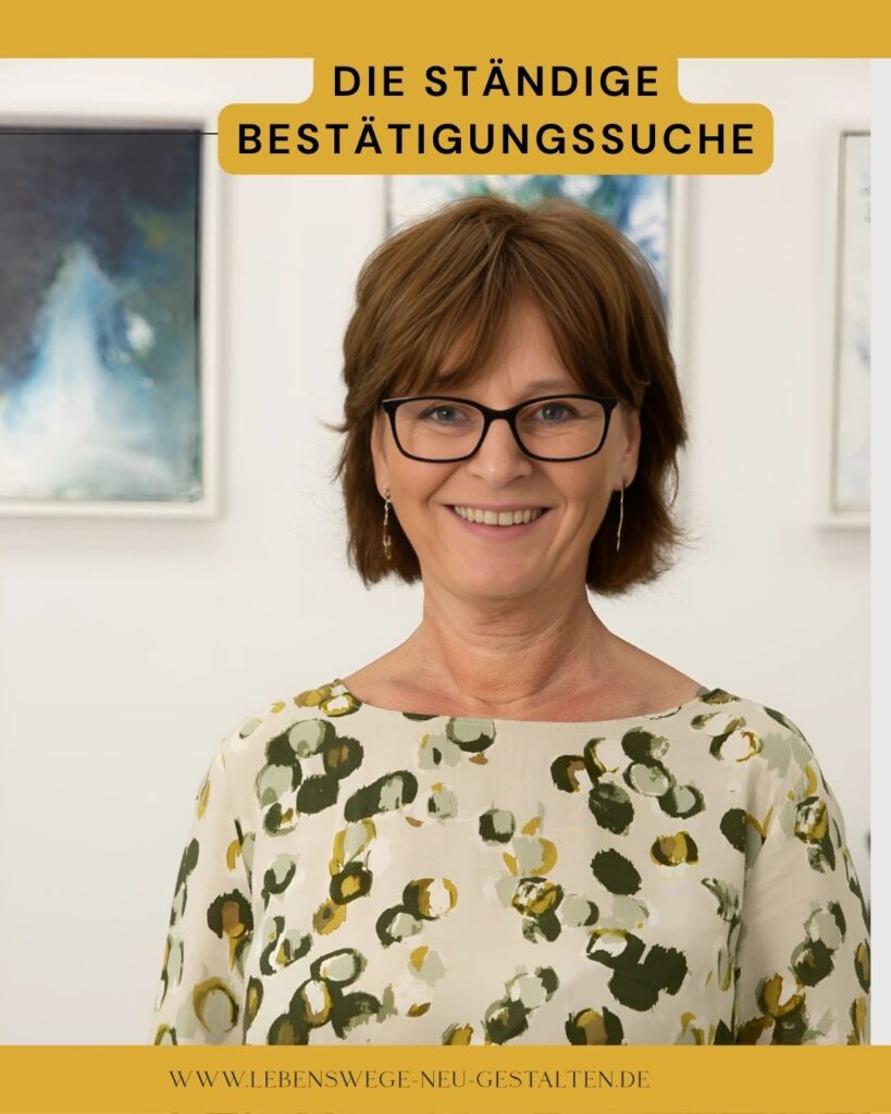 Die staendige Bestaetigungssuche